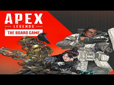 Apex Legends: The Board Game - Discussion