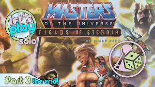 Let's play Masters of the Universe: Fields of Eternia (Solo) - Part 3 (The End)