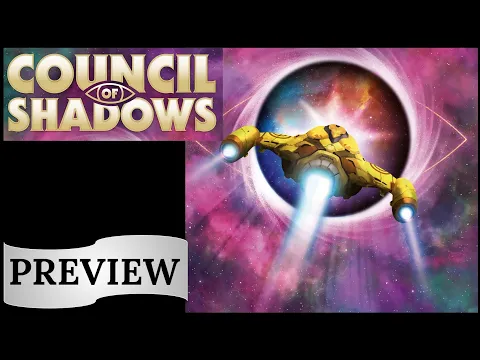Council of Shadows: Preview (GAMA Expo 2023)