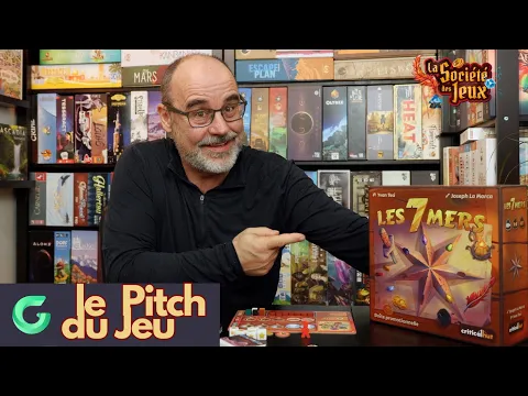 LES 7 MERS - Présentation du jeu