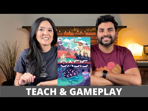 Oasis: New Life on A Distant World - Teach & Playthrough