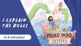 I explain the rules of the game MICRO HERO ULYSSE in 5 minutes!