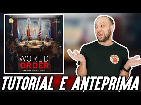 Tutorial e Anteprima KICKSTARTER WORLD ORDER - Simulare il Sistema Politico Globale?