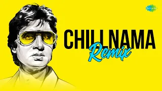 Chillnama Remix | Anurag-Abhishek | Apni To Jaise Taise | De De Pyar De | Dil To Hai Dil