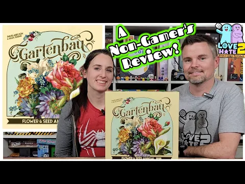 Gartenbau - A Non-Gamer's Review! @25thCenturyGames | Love 2 Hate #boardgames Review