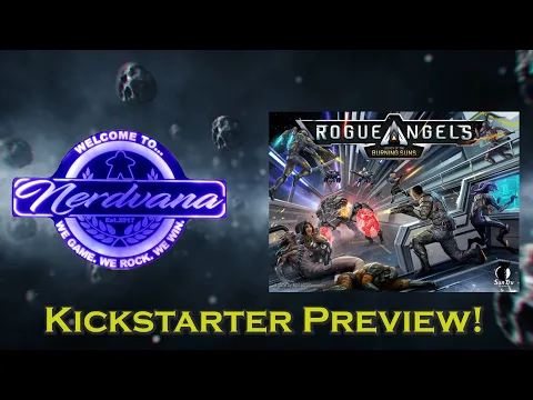 Rogue Angels: Legacy of the Burning Suns - Legends of Nerdvana Kickstarter Preview
