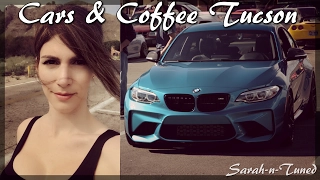 Cars & Coffee Tucson // Vlog Series 001