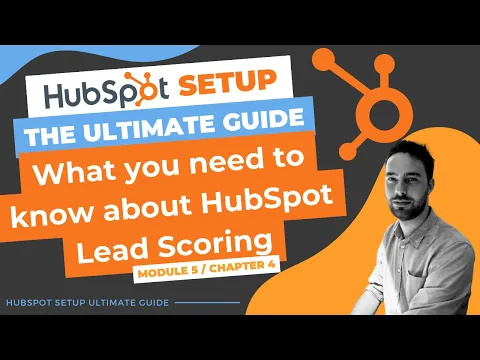 Everything About HubSpot Lead Scoring