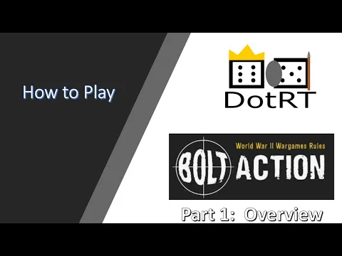 Bolt Action 2nd Edition Game Overview