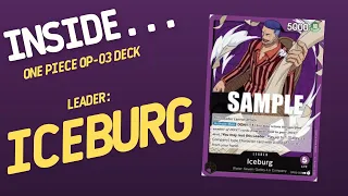 Inside…One Piece Card Game OP-03 Deck - Iceburg Leader (4K 60fps)