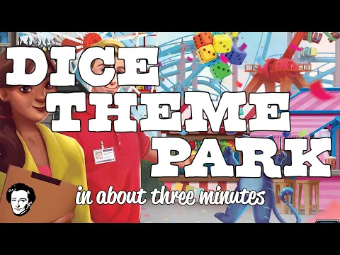Dice theme park in about 3 minutes