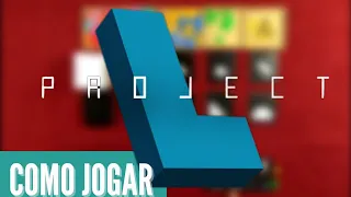 Como Jogar Project L
