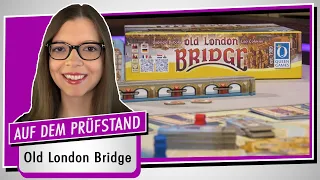 Spiel doch mal OLD LONDON BRIDGE! - Brettspiel Rezension Meinung Test #414