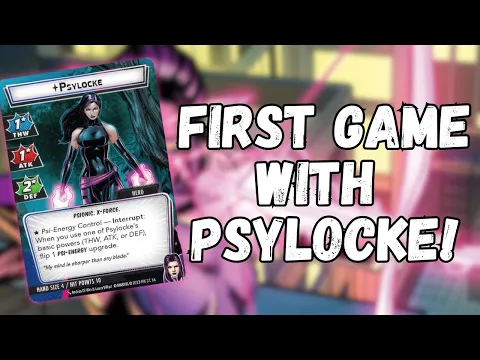 Marvel Champions Psylocke First Game and Impressions