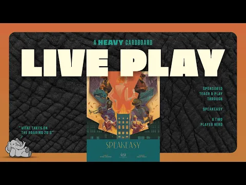 Speakeasy - 2p Play-through by Heavy Cardboard