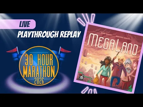 Megaland - 30 Hour Marathon