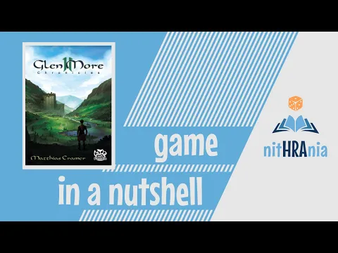 Game in a Nutshell - Glen More Chronicles II (how to play)
