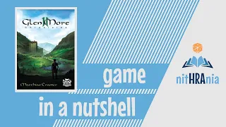 Game in a Nutshell - Glen More Chronicles II (how to play)