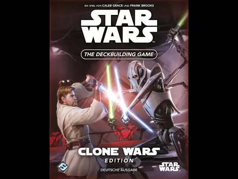 Dad vs Daughter - Star Wars: The Deck Building Game - Clone Wars Edition - Unboxing