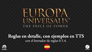 Reglas en Español en detalle con ejemplos | Europa Universalis: The Price of Power