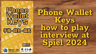 Phone Wallet Keys how to play interview at Spiel 2024