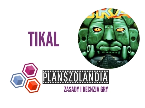 Tikal - zasady i recenzja gry
