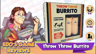Edo's Throw Throw Burrito Review