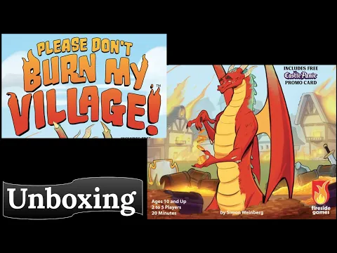 Please Don't Burn My Village: Unboxing