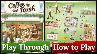 Coffee Rush: How to Play & Play Through