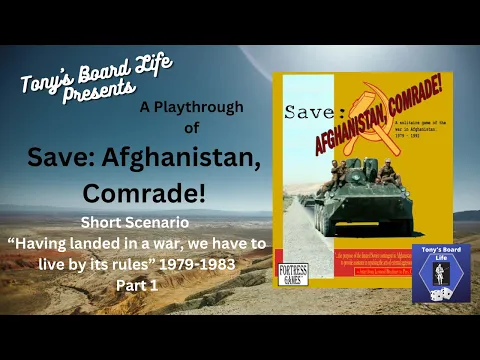Save: Afghanistan, Comrade! Part 1