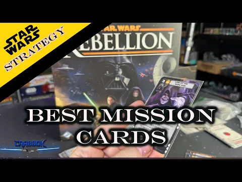 Star Wars Rebellion - Strategy Tips - Game Changers - The Best Mission Cards!