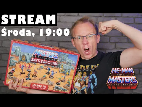 He Man i Władcy Wszechświata | Gra figurkowa | Stream | Środa 19:00