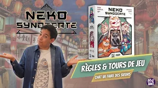 Neko Syndicate - Règles et Tours de Jeu