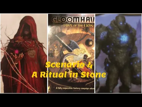 Gloomhaven: Jaws of the Lion (Scenario 4 - A Ritual in Stone)