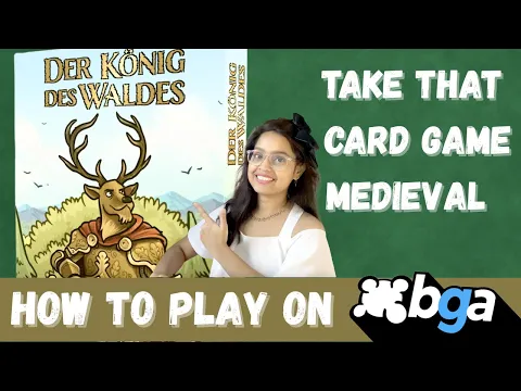 The King of the Woods - How To Play on BGA!