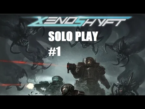 Xenoshyft Onslaught First Solo Play Episode 8 Finale