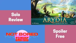 Arydia - Spoiler Free Solo Review - Not Bored Gaming