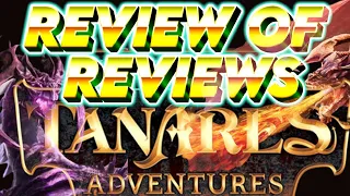 Review of Reviews - Ultimate Tanares Adventures - Should You Back!?