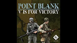 War and Pieces : Point Blank V for Victory You Need This Game!