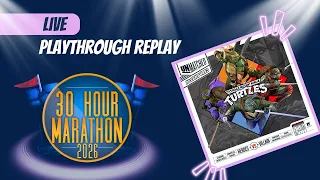 Unmatched TMNT Live Replay 30 Hour Marathon
