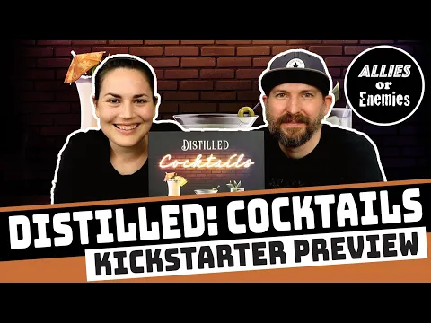 Distilled: Cocktails - Kickstarter Preview