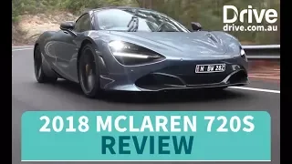 2018 McLaren 720S Review | Drive.com.au