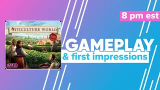 Viticulture World Gameplay & First Impressions
