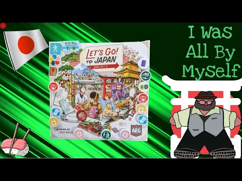 Traveling Alone - Let's Go! To Japan Solo Play by The Groom