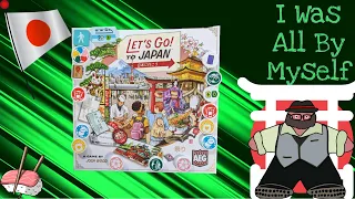 Traveling Alone - Let's Go! To Japan Solo Play by The Groom