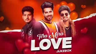 Tera Mera Love (Video Jukebox) | Jassi Gill | Gurnam Bhullar | Singga | Akhil | Latest Songs 2020