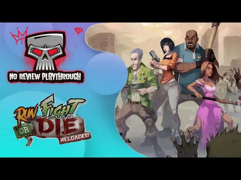 Episode 176-Run, Fight, or Die-Playthrough
