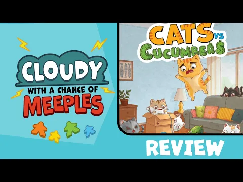 Cats vs Cucumbers Review - Cloudy with a Chance of Meeples