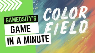 Game in a Minute: Color Field