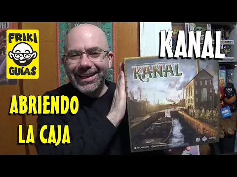 Kanal - Maldito Games - Abrimos la Caja